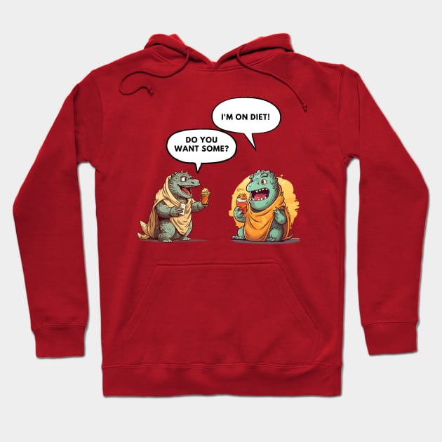 Dinosaur Friendship Diet Joke Hoodie by NatashaCuteShop